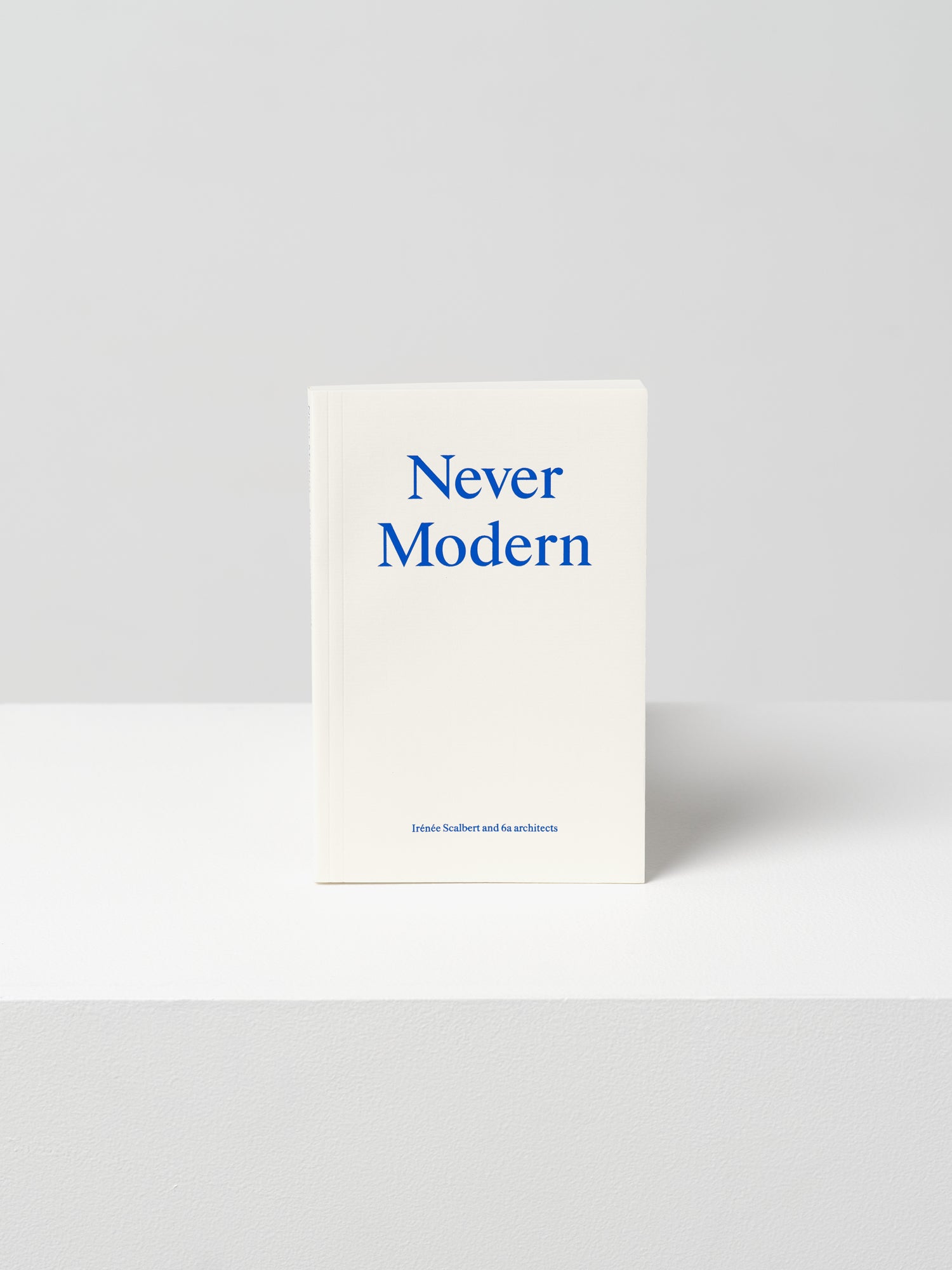 Never Modern, 6a Architects